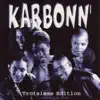 Karbonn' - Prends Ton Temps (feat. Jean-Pierre Zabulon)