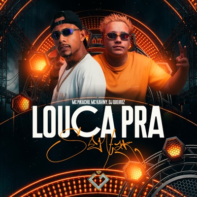 Louca pra Subir (feat. MC KAVINY) - Single