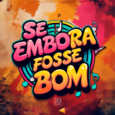 Se Embora Fosse Bom - Single
