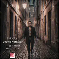 Unuttu Nefesim — S3RHAN