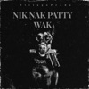 NIK NAK PATTY WAK - Single