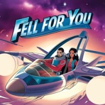 Fell For You - Single
