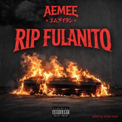 RIP FULANITO - Single