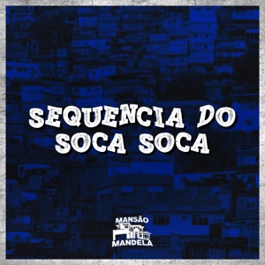 Sequência do Soca Soca