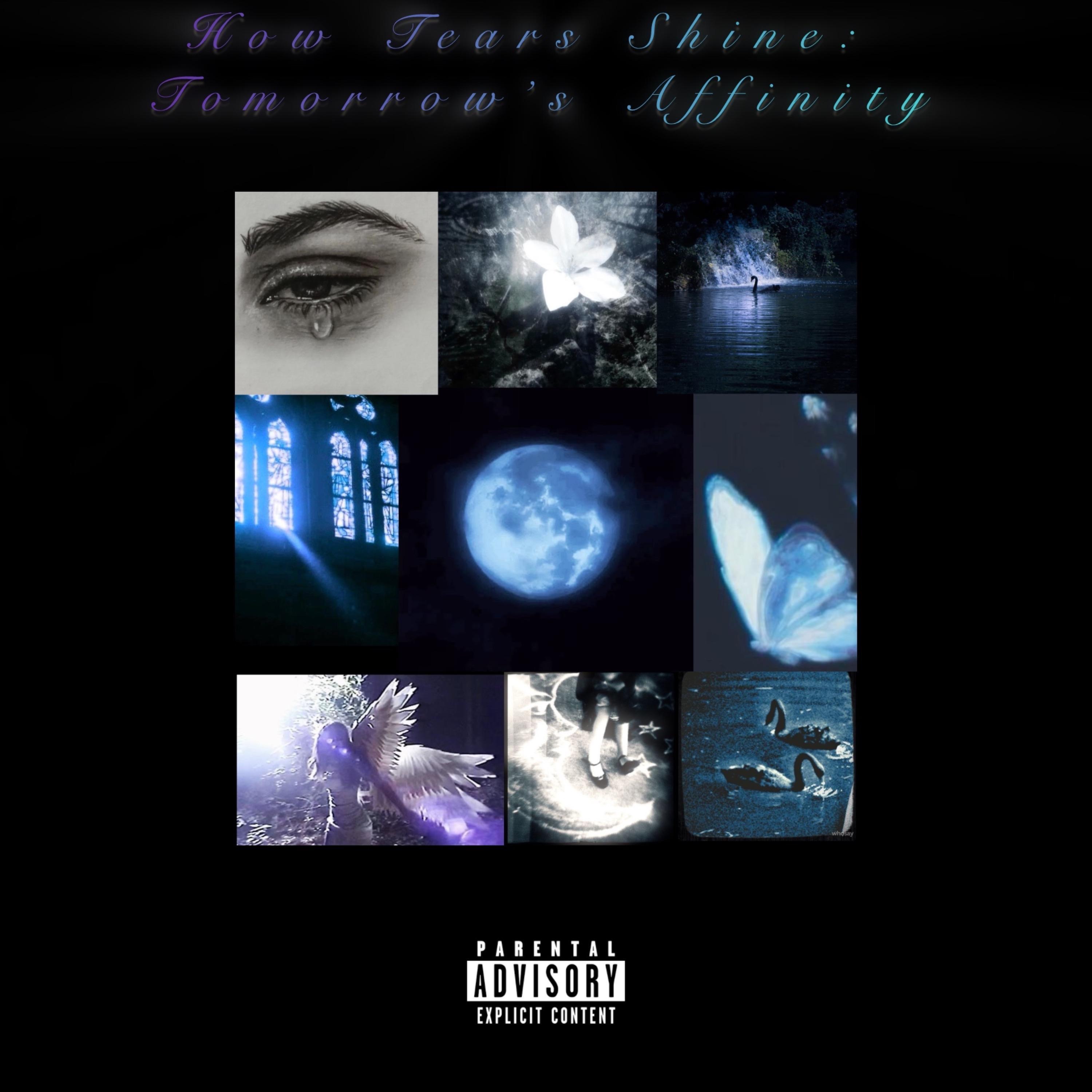 How Tears Shine: Tomorrow's Affinity