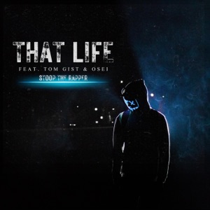 That Life (feat. Osei & Tom Gist) - Single