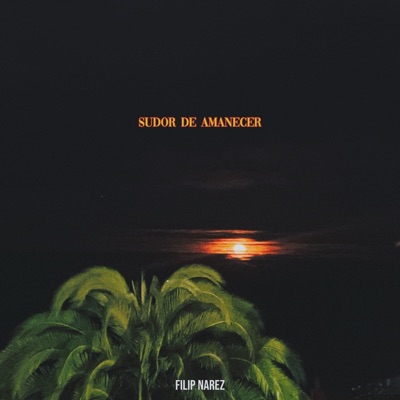 Sudor de Amanecer - Single