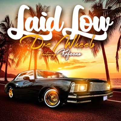 Laid Low (feat. Kafeeno) - Single