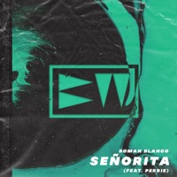 Señorita (feat. Perrie) - Single - Roman Blanco
