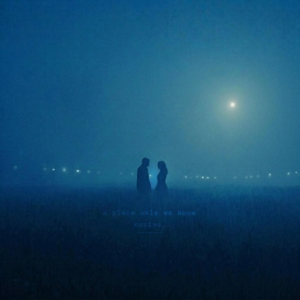a place only we knew