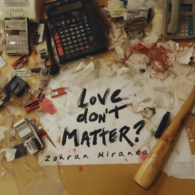 Love Don't Matter? - Single