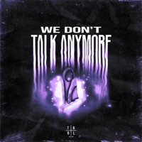 We Don't Talk Anymore - Single - FGHT