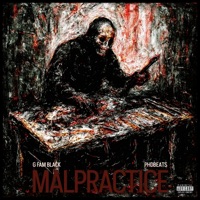 Malpractice - G Fam Black & PHD Beats