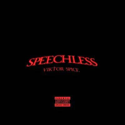 Viktor Spice의 SPEECHLESS - Single을(를) 감상해 보세요.