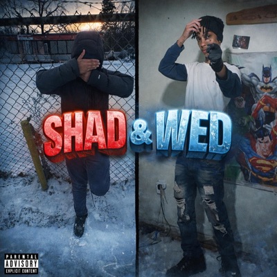 Shad N Wed (feat. ej wed) - EP