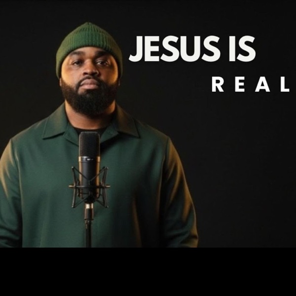 Jesus Is Real
