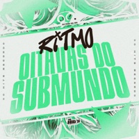 Ritmo Oitavas do Submundo (feat. Mc santt, MC TCHUTCHUCÃO & MC Denny) - Single - DJ RGS DA ZN, DJ CABRAL ORIGINAL, MC VN Cria & Mc Vuk Vuk
