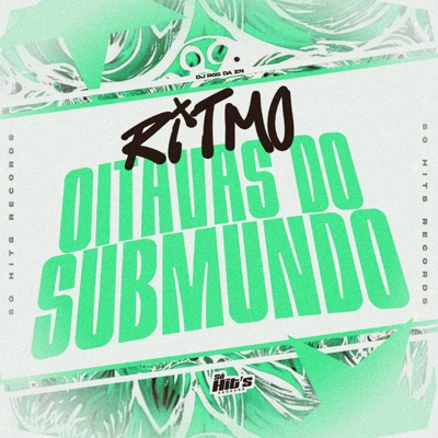 Ritmo Oitavas do Submundo (feat. Mc santt, MC TCHUTCHUCÃO & MC Denny) - Single