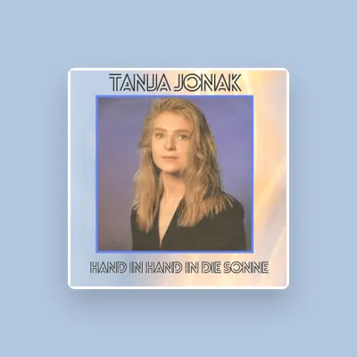 Listen to Tanja Jonak, watch music videos, read bio, see tour dates & more!