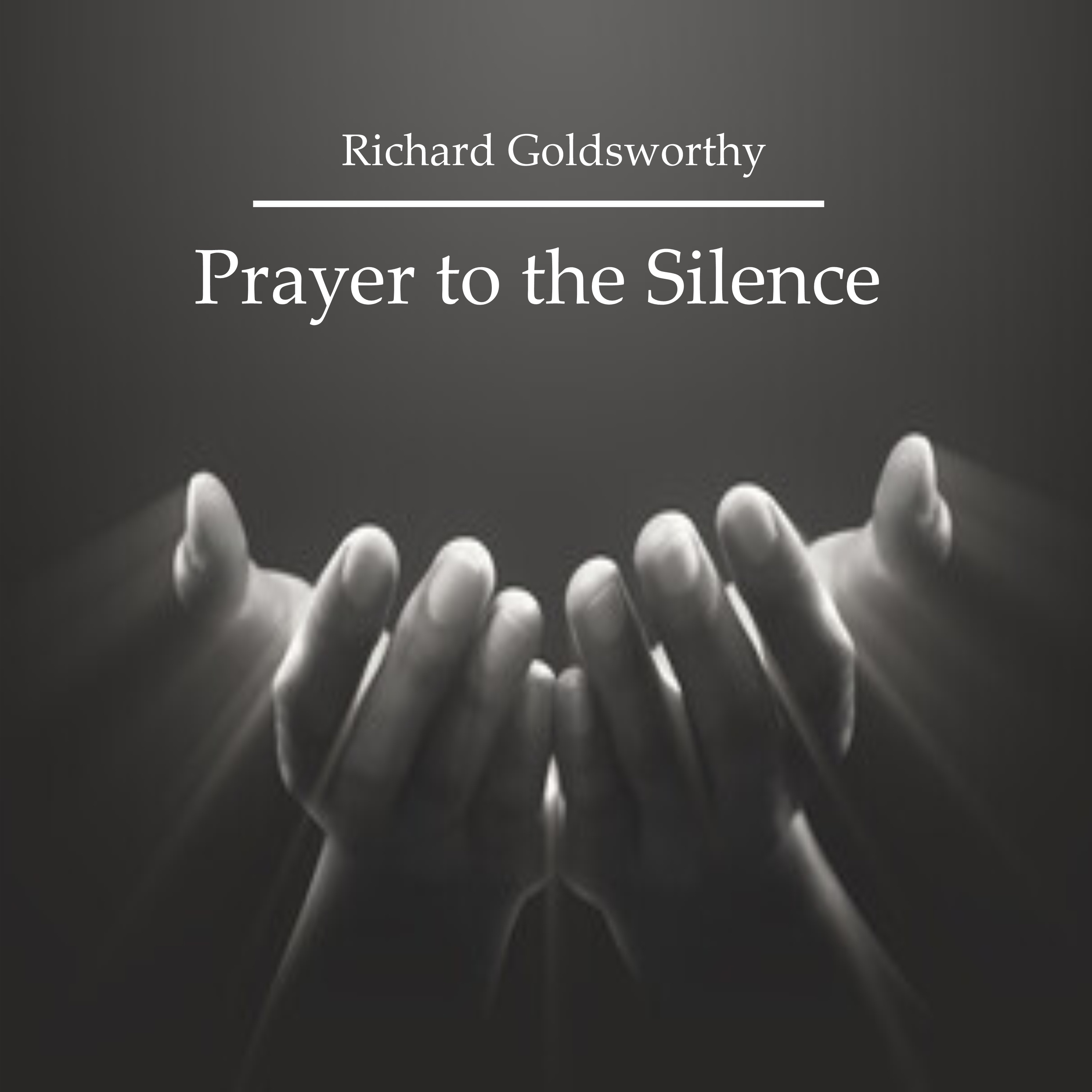 Prayer To the Silence - Single