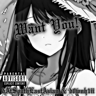 Want You! (feat. d0wnh1ii) - Single