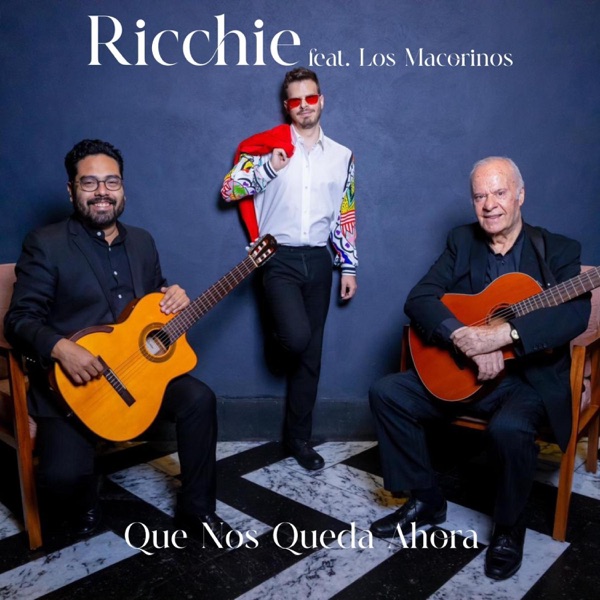 Que Nos Queda Ahora (feat. Los Macorinos)