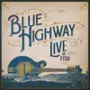 Blue Highway - Through the Window of a Train