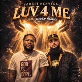 LUV 4 ME (feat. Steven Perez) Jabari Heavens