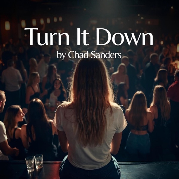 Turn It Down