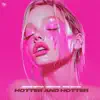 hotter and hotter