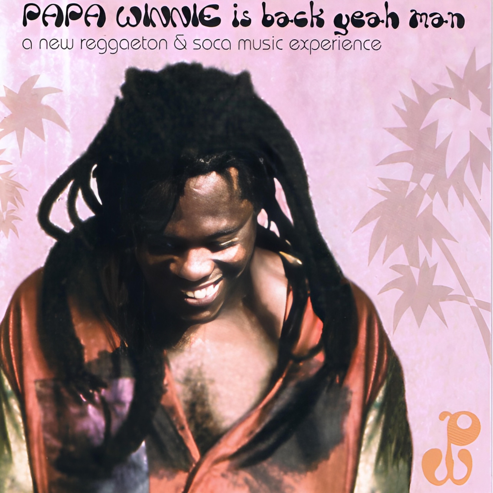 Papa Winnie - 10 If You Believe in Love