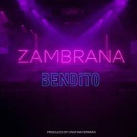 Bendito - Single - Zambrana & Cristina Ferraro
