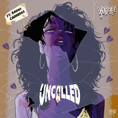 Uncalled (feat. Sarah Carreras) - Single