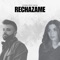 Rechazame (feat. Delia) artwork