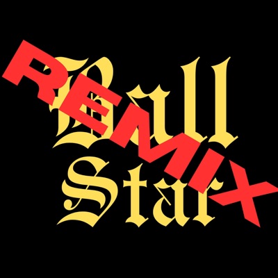 Ball Star (feat. lil lucky) [Remix] - Single