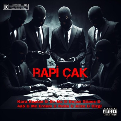 Rapi Çak (feat. Kaplan, Sirmc, Doğan Güneş, 4a5, Rutin, Alize & Çizgi) [2010 Edition] - Single