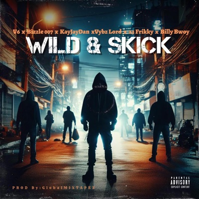 WILD & SICK - Single