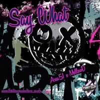 Say What - Single - Area 51 & MellowD