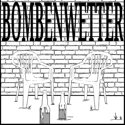 BOMBENWETTER - Single
