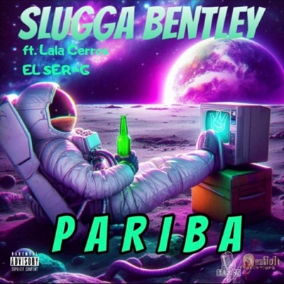 Pariba (feat. Lala Cerros & EL SER-G) - Single