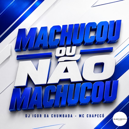 MACHUCOU OU NÃO MACHUCOU - Single