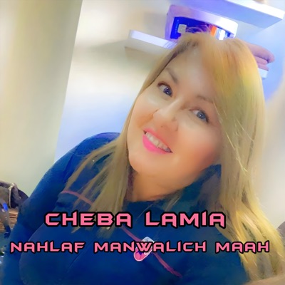 Nahlaf Manwalich Maah - EP