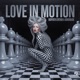 love in motion Single