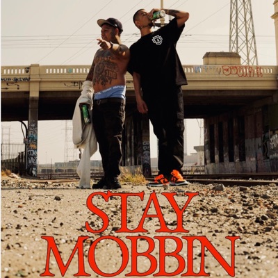 Stay Mobbin - Single