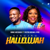 Singing Hallelujah - EP - Ronke Adesokan & Godswill Oyor