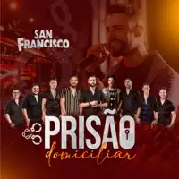 PRISAO DOMICILIAR — MUSICAL SAN FRANCISCO