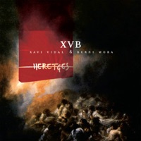 Heretges - Xavi Vidal, Berni Mora & XVB