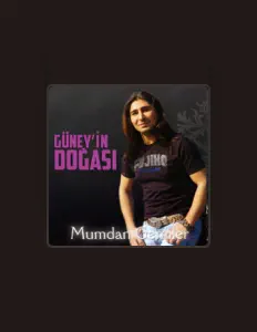 Güney'in Doğası을(를) 듣고, 뮤직 비디오를 보고, 약력을 읽고, 투어 일정 등을 확인하세요!