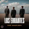 Los Errantes - Dos Suspiros