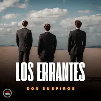 Dos Suspiros — Los Errantes